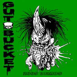 Gut Bucket : 2005 Demos